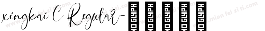 xingkai C Regular字体转换